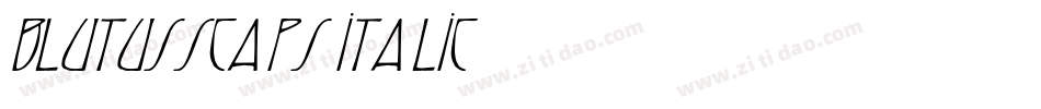 BlutussCaps Italic字体转换